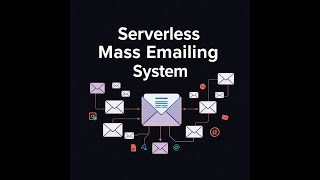 Serverless Mass Emailing System Using AWS Lambda & SES(Simple Email Service)