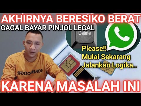 AKHIRNYA BERESIKO BERAT GAGAL BAYAR PINJOL LEGAL!HANYA MASALAH INI ...