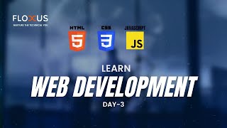 WEB DEVELOPMENT | DAY-3 | LEARN JAVASCRIPT AND DOM MANIPULATION