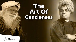 Swami Vivekananda And The Power Of Gentleness