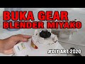 CARA TERSEMBUNYI MEMBUKA GEAR GIR BLENDER MIYAKO - HOW TO OPEN MIYAKO GEAR  BLENDER