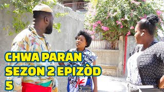 CHWA PARAN SEZON 2 FULL EPISODE, JODIA BAGAY YO CHO, DEMA/ TINE/ STELLA/ PASTÈ/ LALA/ STEEVE/ PAGA