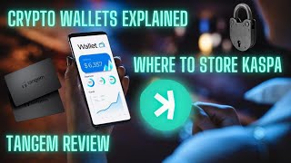 Crypto wallets explained | Where to store Kaspa | Tangem review