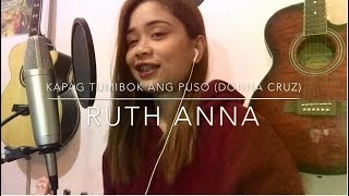 Kapag Tumibok Ang Puso (Donna Cruz) Cover - Ruth Anna