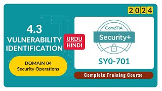 Vulnerability Identification - CompTIA Security+ SY0-701 - 4.3
