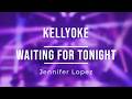 Kellyoke | Waiting for Tonight (Jennifer Lopez)