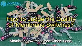 How to Judge the Quality of Membrane Switches JRPanel