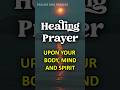 Powerful Healing Prayer for Sickness | Powerful Prayer for Miracles #nightprayer #healingprayer