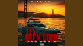 Its Been Good (feat. Jrocc)