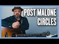 post malone circles guitar lesson (easy acoustic)