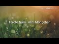 Ao Song - Teroto Naro (Akhi Mongchen) (Lyrics Video)