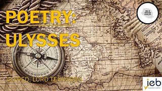 IEB - English HL - Grade 12 - Poetry - 'Ulysses' by Alfred, Lord Tennyson