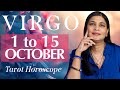 VIRGO Tarot reading from 1st to 15th October 2024