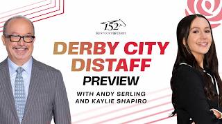 Derby City Distaff Preview with Andy Serling | Ways and Means & Splendora Showdown
