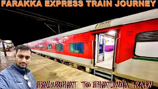 Farakka Expeess Train Journey || Balurghat To Bhatinda Train “Rajdhani Gang Nhi kar Payi Overtake”