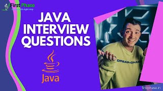 Java Interview Questions #firstphasetraining