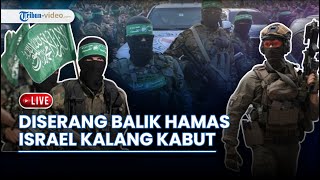 🔴 Diserang Balik Hamas, Israel Kalang Kabut hingga Tel Aviv Diteror OTK, 4 Warga Israel Ditikam