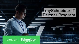 New mySchneider IT Partner Program