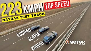 223 த்ரில்லிங் டாப் ஸ்பீடு! Skoda Kushaq | Slavia | Kodiaq Drive Experience @ NATRAX | Motor Vikatan