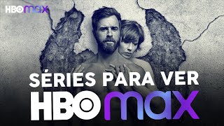 5 SÉRIES NA HBO MAX PARA MARATONAR AGORA!
