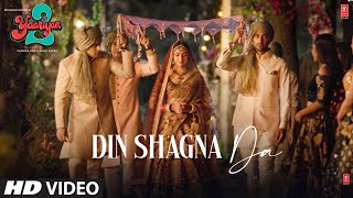 Din Shagna Da (Video): Yaariyan 2 | Divya Khosla K,Yash D |Jasleen Royal |Radhika,Vinay |Bhushan K