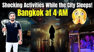 😱Bangkok at 4 AM: Secrets of the City That Never Sleeps | 2025 😍