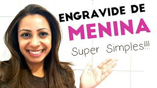 Como ENGRAVIDAR RÁPIDO de uma MENINA! #melhorforma | Patrícia Moreira