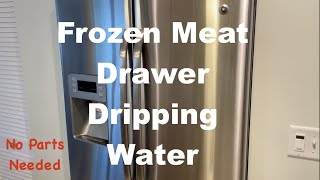 GE Fridge - Frozen Meat Drawer - Dripping Water