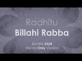Maher Zain - Radhitu Billahi Rabba (English - Vocals Only Version) | Official Lyrics