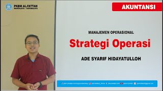 MATERI KULIAH MANAJEMEN OPERASIONAL - STRATEGI OPERASI