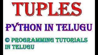 Tuples and its methods in Python in Telugu || Kotha Abhishek