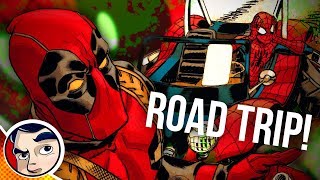 Spider-Man / Deadpool "Road Trip To Hell!" | Comicstorian