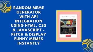 Random Meme Generator with HTML, CSS, and JavaScript | Step-by-Step Guide 😂✨