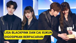 Lisa BLACKPINK Dirumorkan Pacaran Dengan Idol China Cai Xukun | Lisa Xukun Dating Rumor