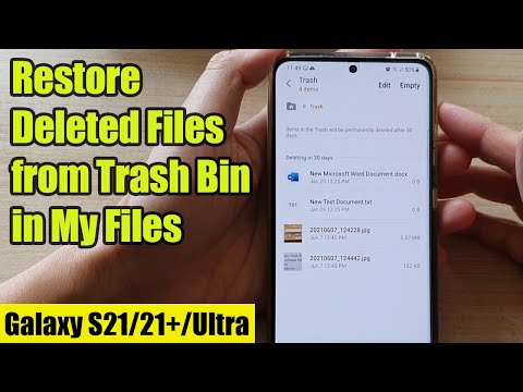 Galaxy S21/Ultra/Plus: How to Restore Deleted Files from Trash Bin in My Files