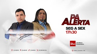 AO VIVO! ASSISTA AO PA ALERTA COM MOISÉS FARAJ E RÔMULO LISBOA | 25/02/2025