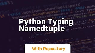 python typing namedtuple