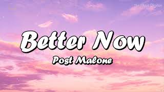 Post Malone - Better Now (mix lyrics).Maroon 5