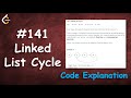 Linked List Cycle | Live Coding with Explanation | Leetcode #141