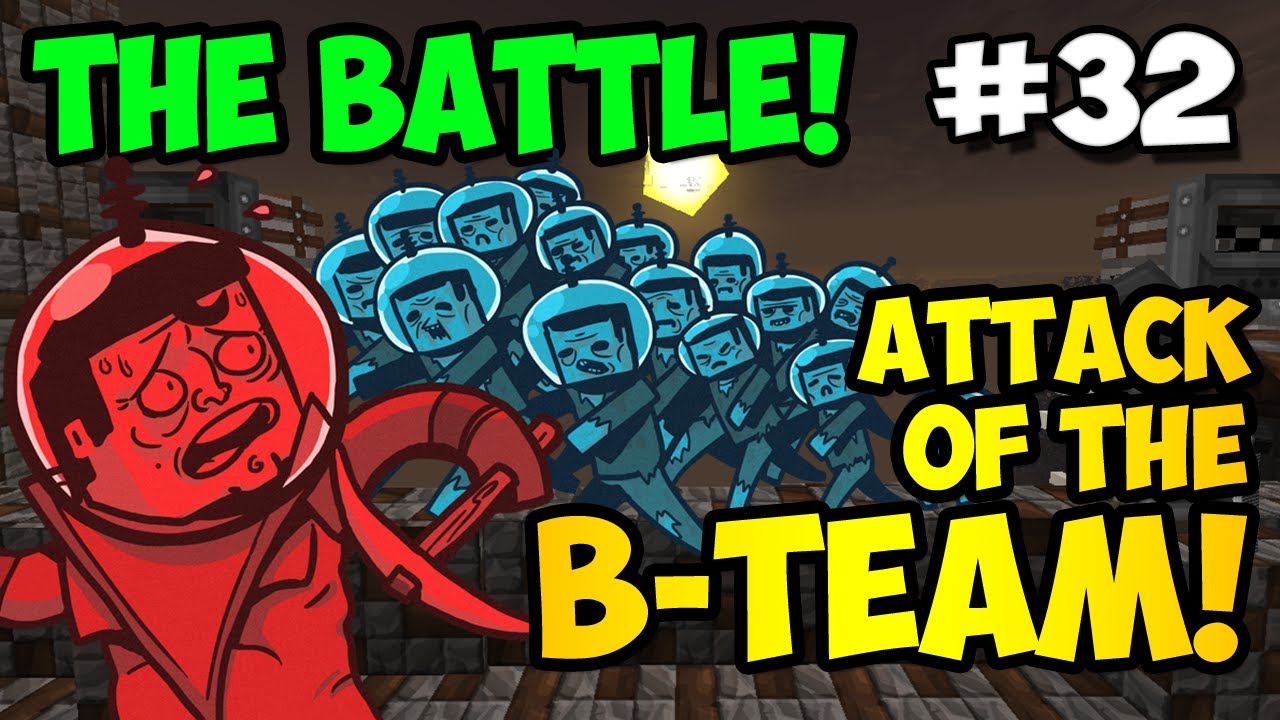 Minecraft: THE BATTLE!!! - Attack Of The B-Team Ep. 32 (HD) - YouTube