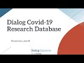 Dialog Covid-19 Research Database: Part 1