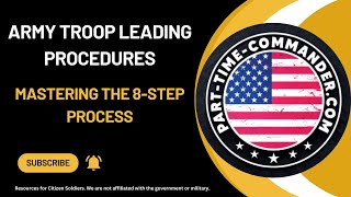 Army Troop Leading Procedures: Mastering the 8-Step Process for Success 🪖🚀