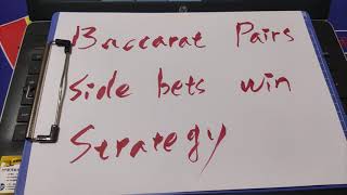 Baccarat A | How To | Side bets win strategy