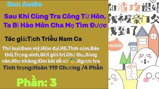 Sau Khi Cùng Tra Công Từ Hôn,Ta Bị Hào Môn Cha Mẹ Tìm Được 3