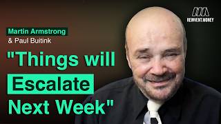 "Things will Escalate Next Week" | Martin Armstrong on Iran, Ukraine, Peace, Gold & Bitcoin