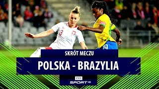 Mecz towarzyski kobiet, Polska – Brazylia [skrót meczu]