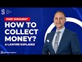 POST-JUDGMENT: HOW TO COLLECT YOUR MONEY? POST JUDGMENT COLLECTION METHOD | #LAWYER #LAWFIRM