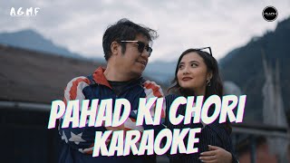 PAHAR KI CHORI - OFFICIAL KARAOKE - ANMOL GURUNG- TRISHALA TAMANG- AGMF