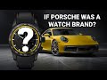 If Porsche was a Watch Brand? | The Watch Geek | Ep.01