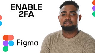 How to Enable Two-Factor Authentication on Figma (Secure Your Account Fast – Step-by-Step Tutorial)